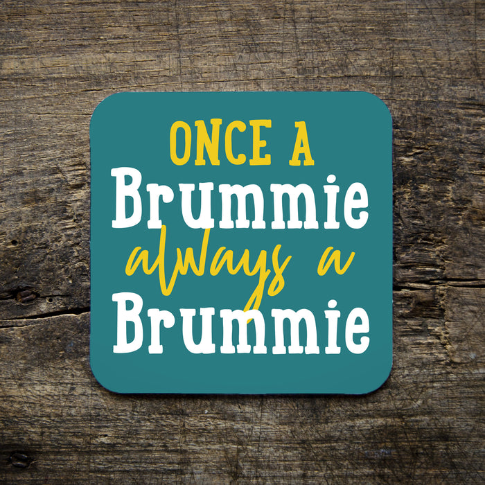 Once a Brummie, always a Brummie Coaster