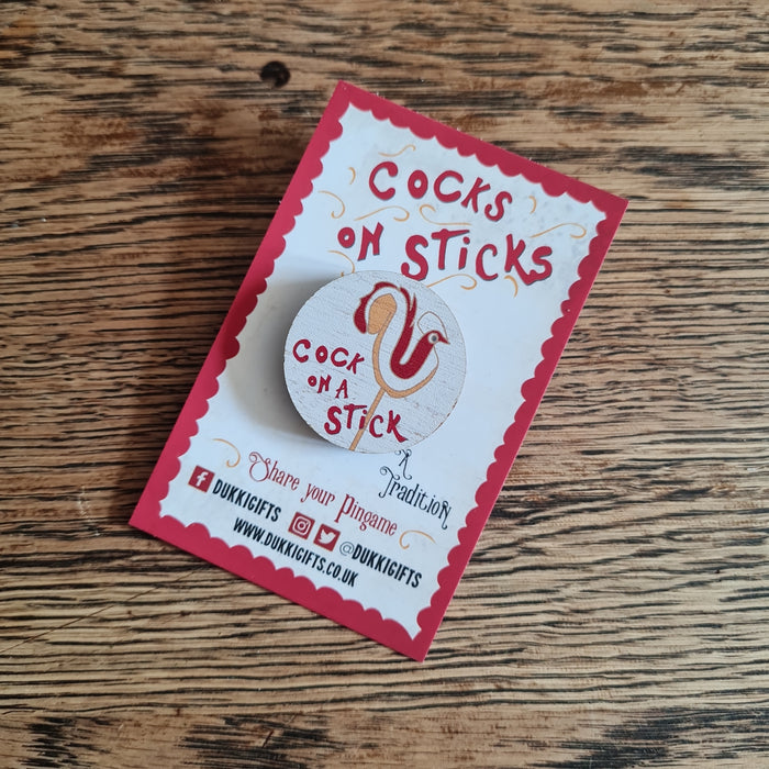 Cock on a Stick Wooden Pin