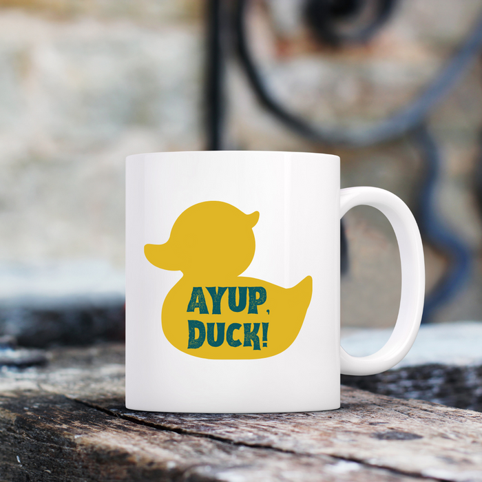 Ay up, Duck! Mug