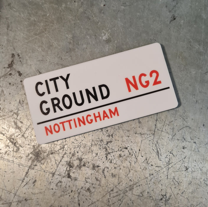 City Ground - Acrylic Street Sign Magnet
