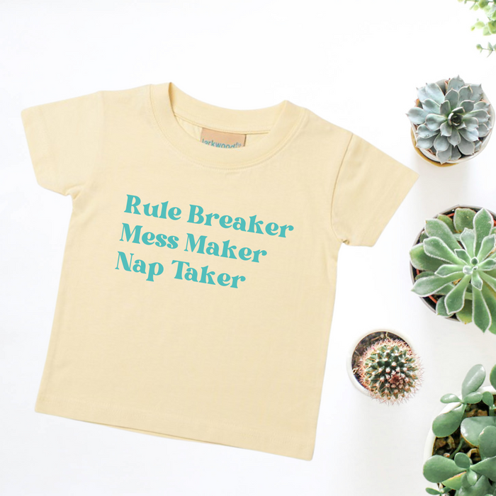 Rule Breaker, mess maker, nap taker Kids T-shirt