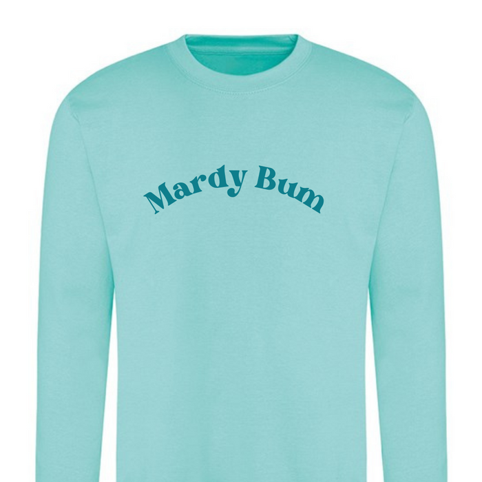 Mardy Bum Sweatshirt