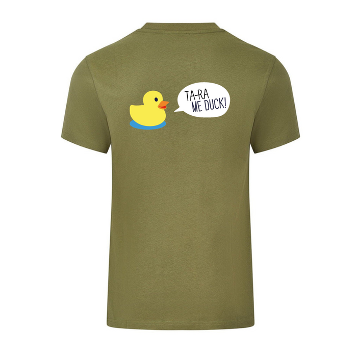 Ayup, me Duck!/Ta-ra me duck!Speech Bubble Olive Green T-shirt