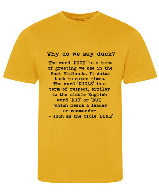 Why do we say duck? T-shirt