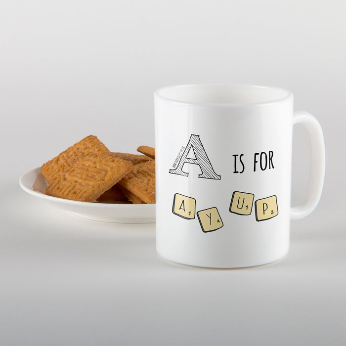 A is for Ay Up! Mug