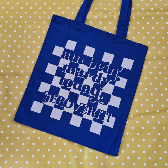 Am bein mardy today, Gerroverit! Tote Bag