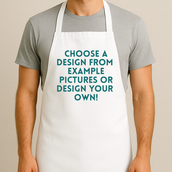White Apron - choose your design