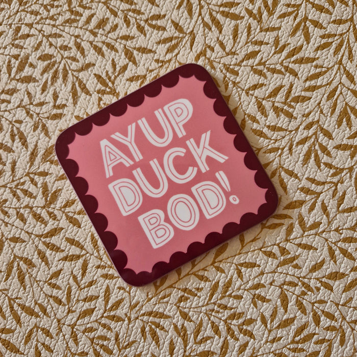 ayup duck bod coaster