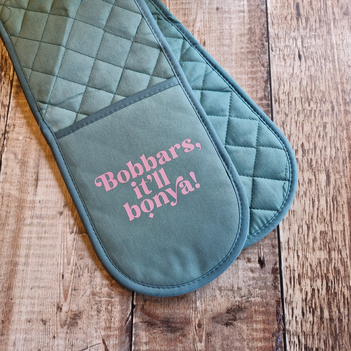 Bobbars, it'll bonya! Oven gloves