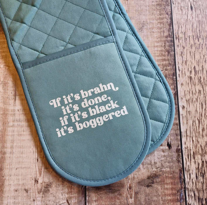 If it's brahn it's done, if it's black it's boggered Oven gloves