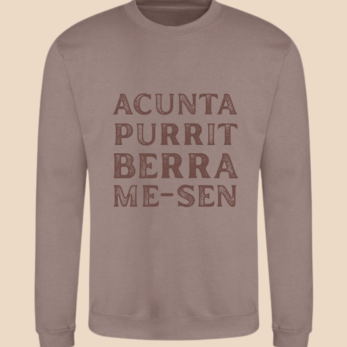Acunta purrit berra me-sen sweatshirt