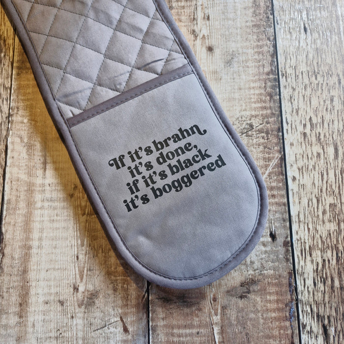 If it's brahn it's done, if it's black it's boggered Oven gloves