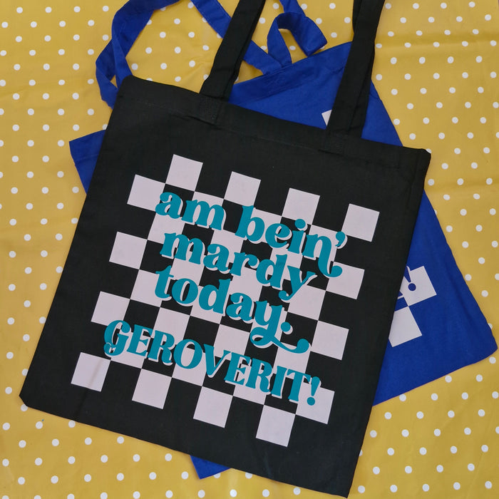Am bein mardy today, Gerroverit! Tote Bag
