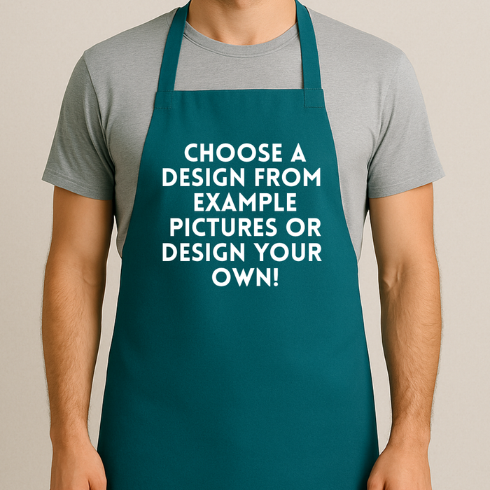 Teal Apron - choose your design