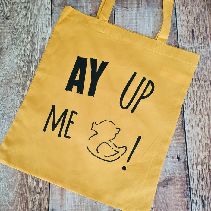 Ayup, Me Duck! Tote Bag