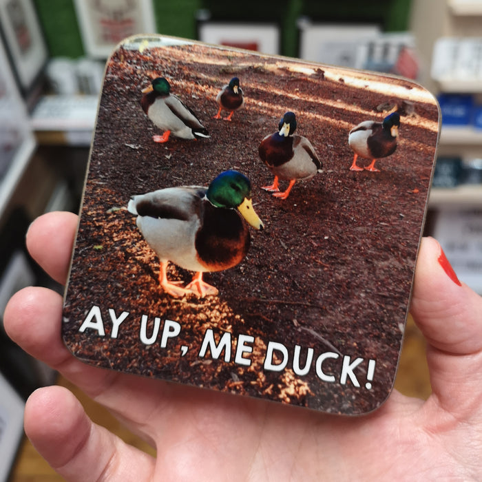 Ayup, me duck! Duck Photo Coaster