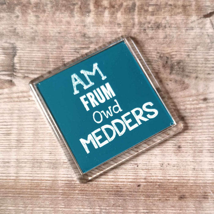 Owd Medders - Old Meadows Placename Fridge Magnet
