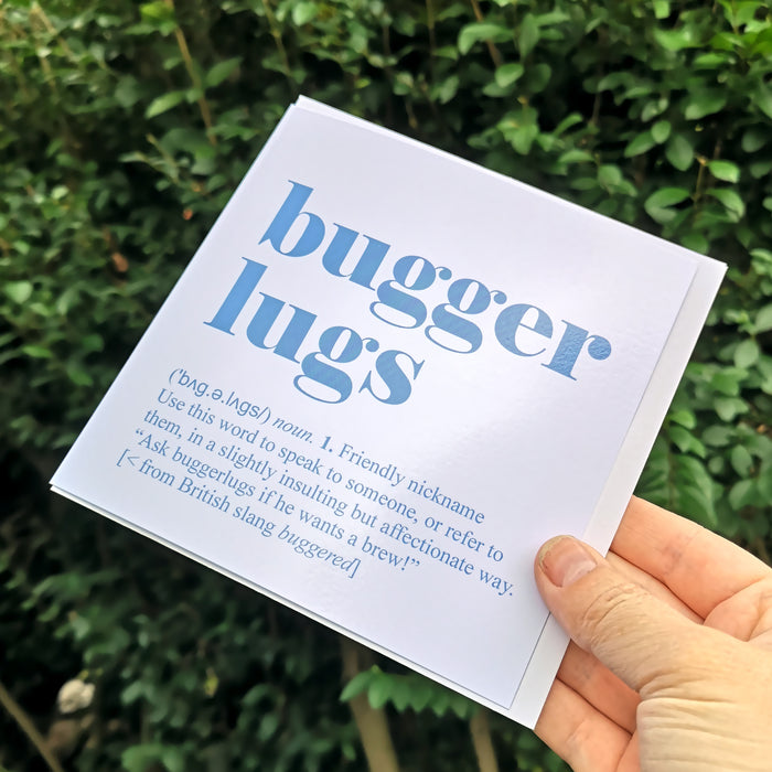 Bugger lugs Greetings Card