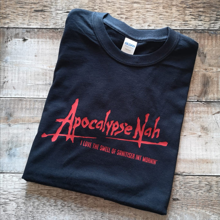 Apocalypse Nah T-shirt