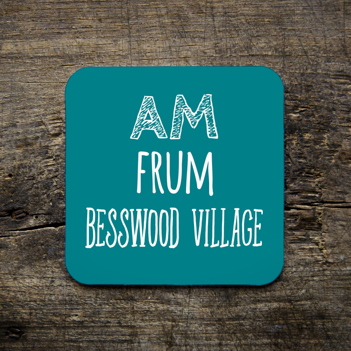 Besswood - Bestwood Village Place name Coaster