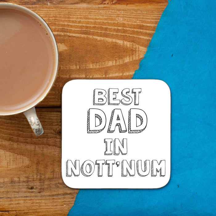 Best Dad in Nott'num Coaster
