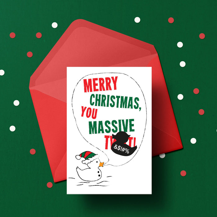 Merry Christmas you massive tw*t! Christmas Card