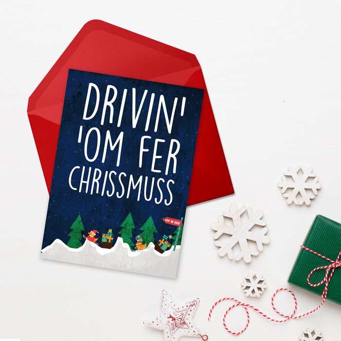 Drivin' om fer Chrissmuss Christmas Card