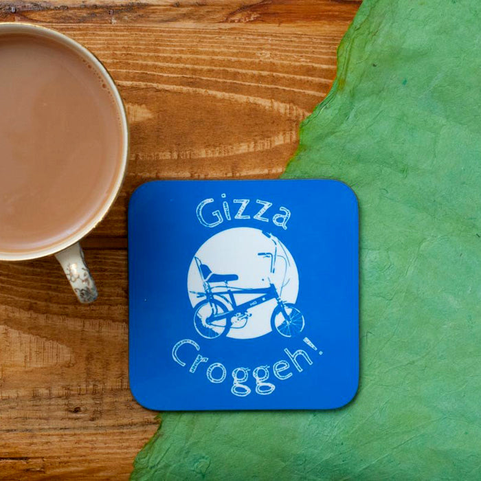 Gizza Croggeh! Coaster