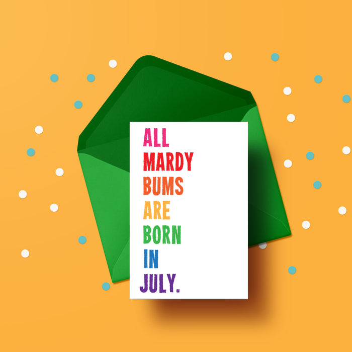 All Mardy Bums are born in - BIRTHDAY CARD