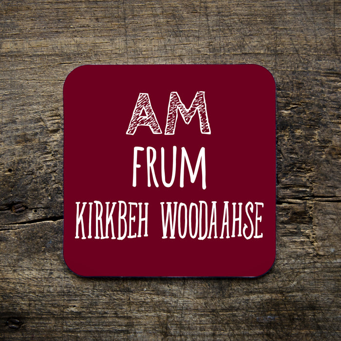 Kirkbeh Woodaahse - Kirkby Woodhouse Place name Coaster