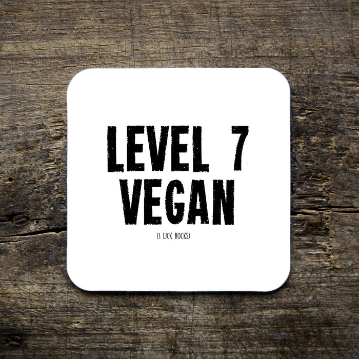 Level 7 Vegan (I lick rocks) Coaster