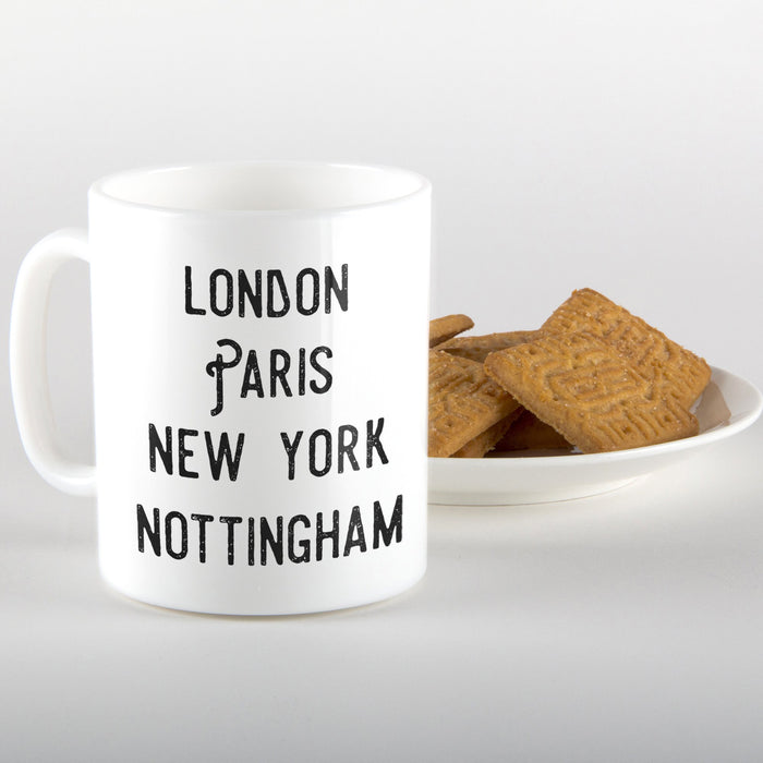 London, Paris, New York, Nottingham - Mug