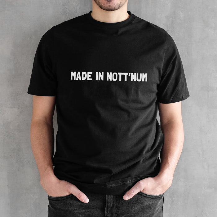 Made in Nott'num (Various place names) T-shirt