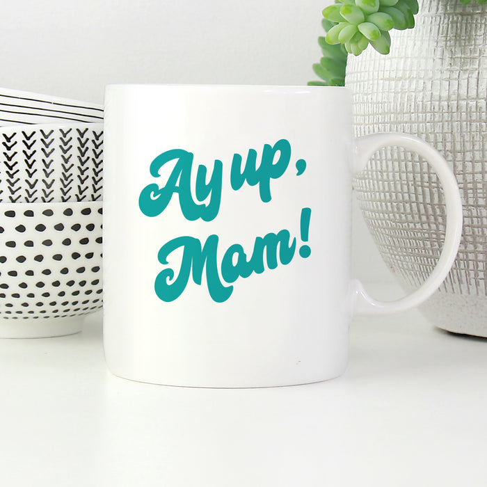 AY UP MAM! Personalised Mugs