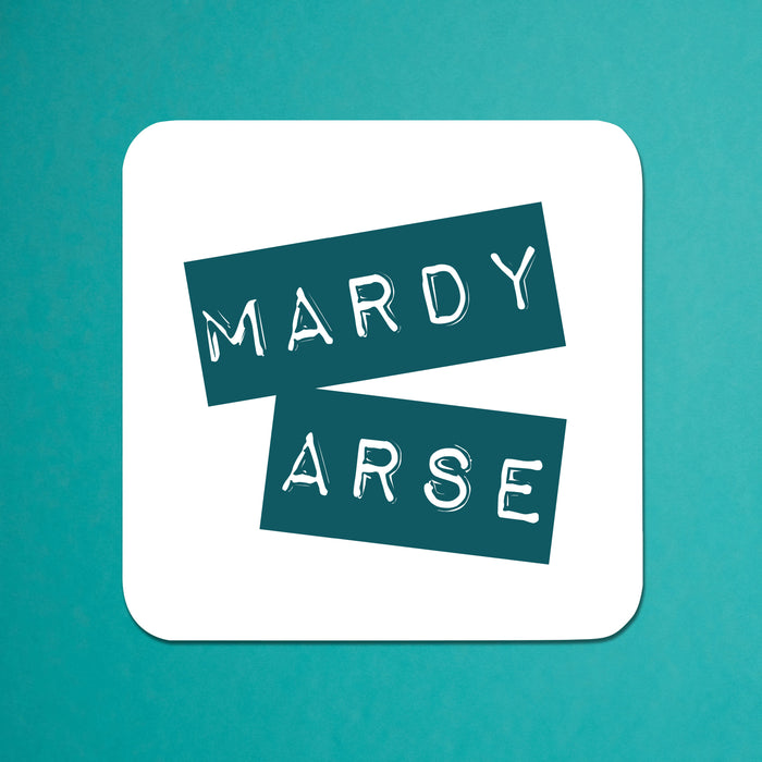 Mardy Arse Coaster