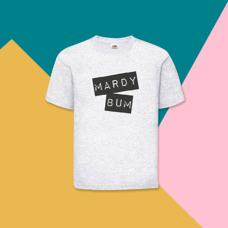 Mardy Bum! New Design Kid's T-shirt — DUKKI Ltd