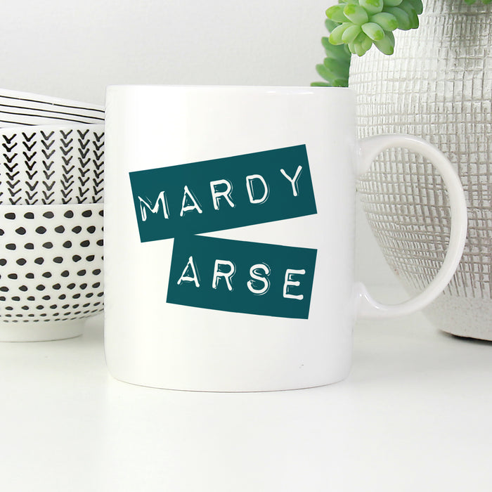 NEW Mardy Arse Mugs