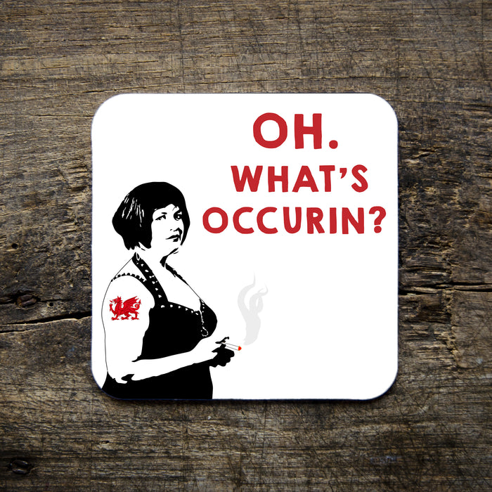 Oh, What's Occurin? Coaster