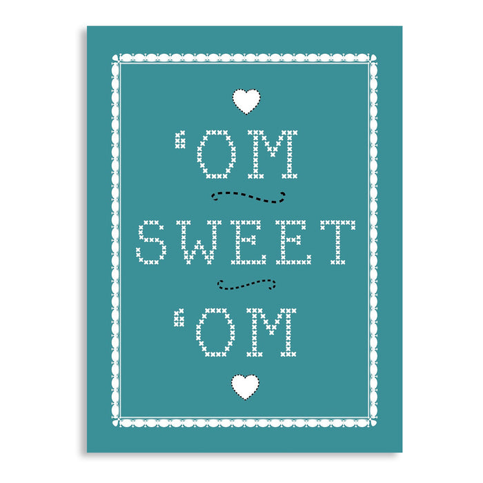 Om Sweet 'Om Teal Print