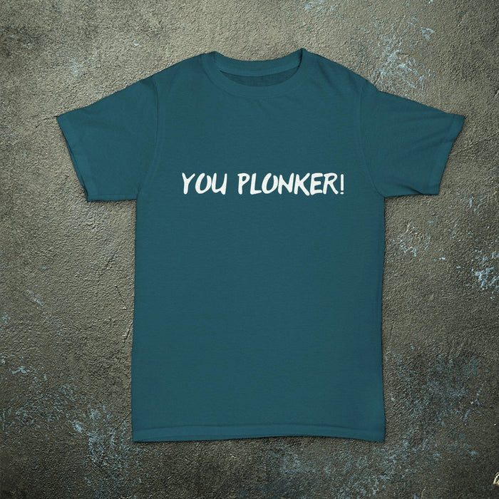 You Plonker! T-shirt