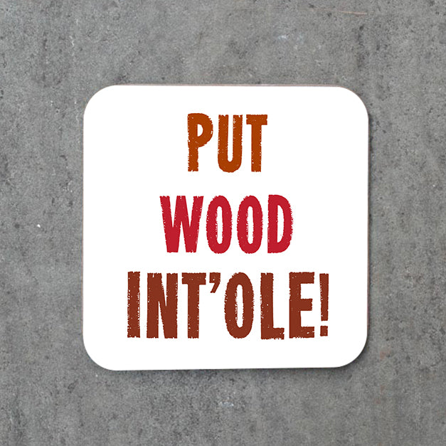 Put Wood Int'ole Coaster