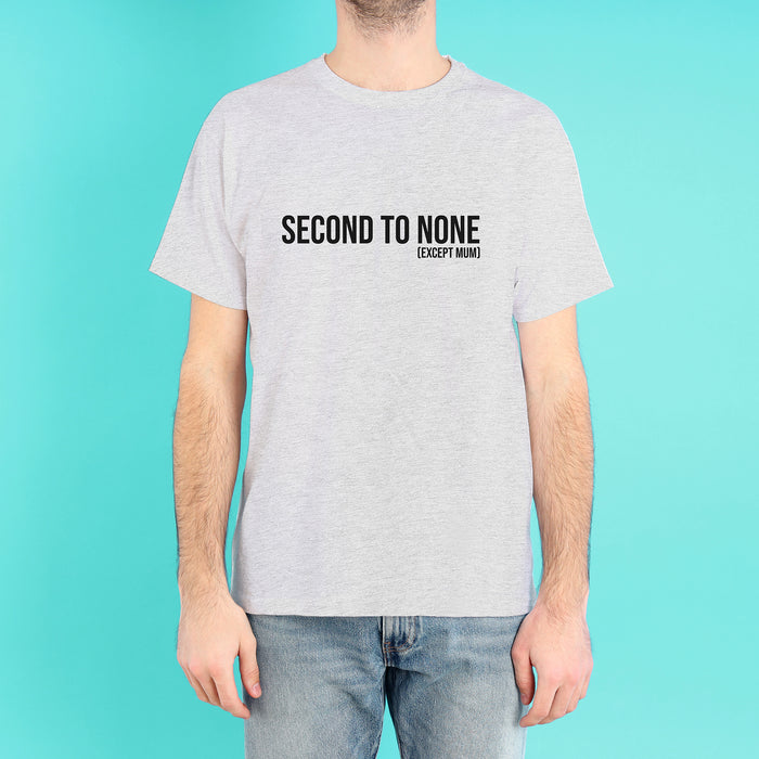 Second to none - Dad T-shirt