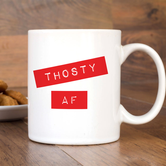Thosty AF Mug