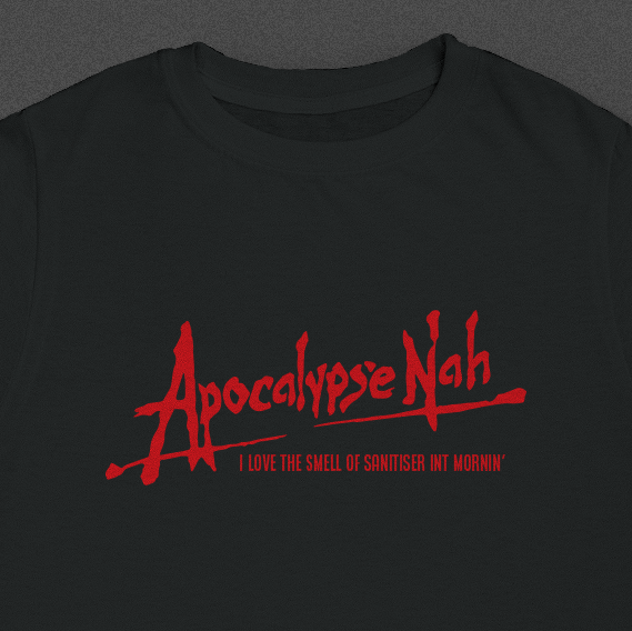 Apocalypse Nah T-shirt