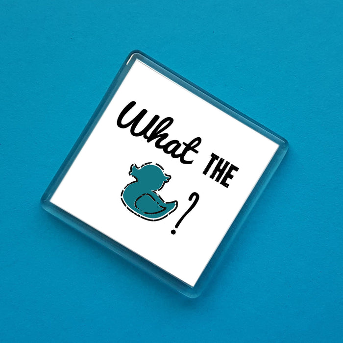 What the Duck? Dialect Fridge Magnet