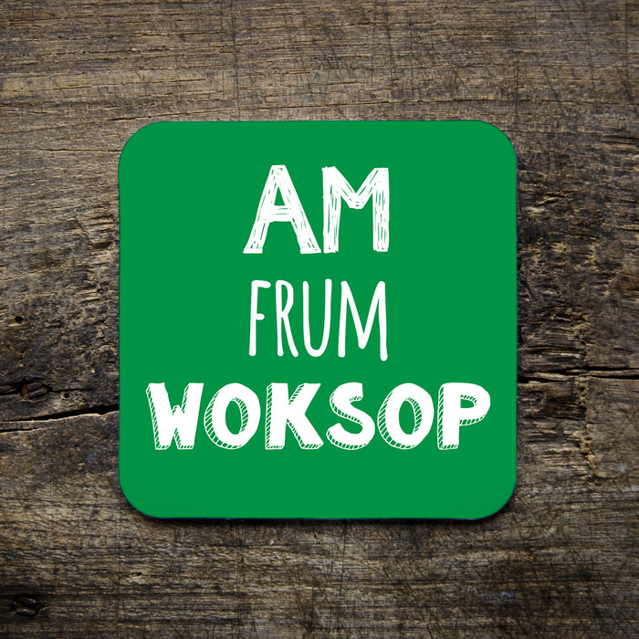 Woksop - Worksop Place name Coaster