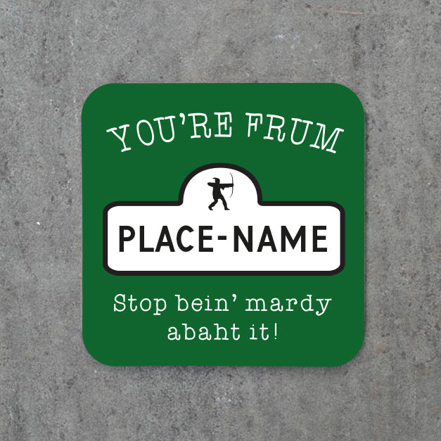 You're frum (place-name) Coaster